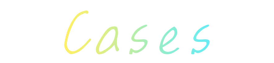 Cases